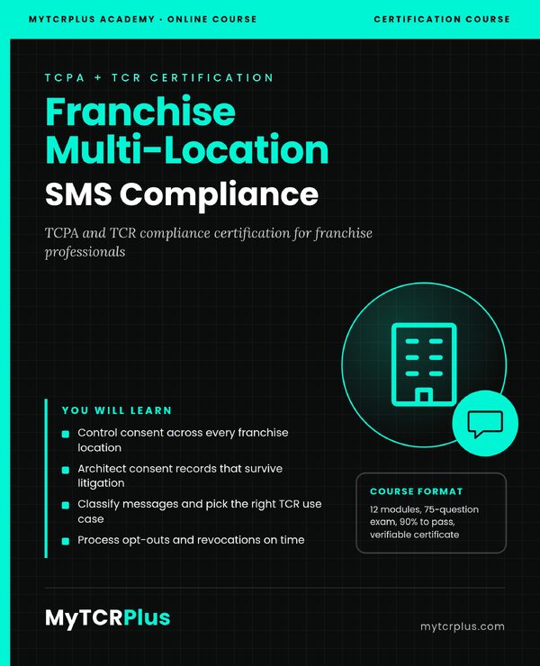 Franchise & Multi-Location SMS Compliance